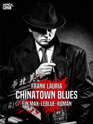 cover image of CHINATOWN BLUES--Ein Max-LeBlue-Roman